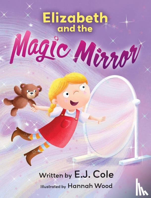 Cole, E. J. - Elizabeth and the Magic Mirror