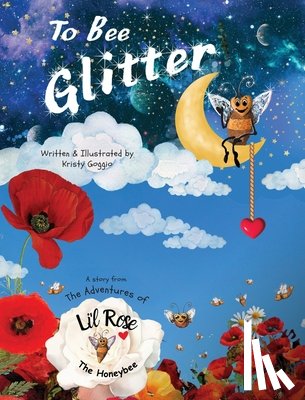 Goggio, Kristy - To Bee Glitter