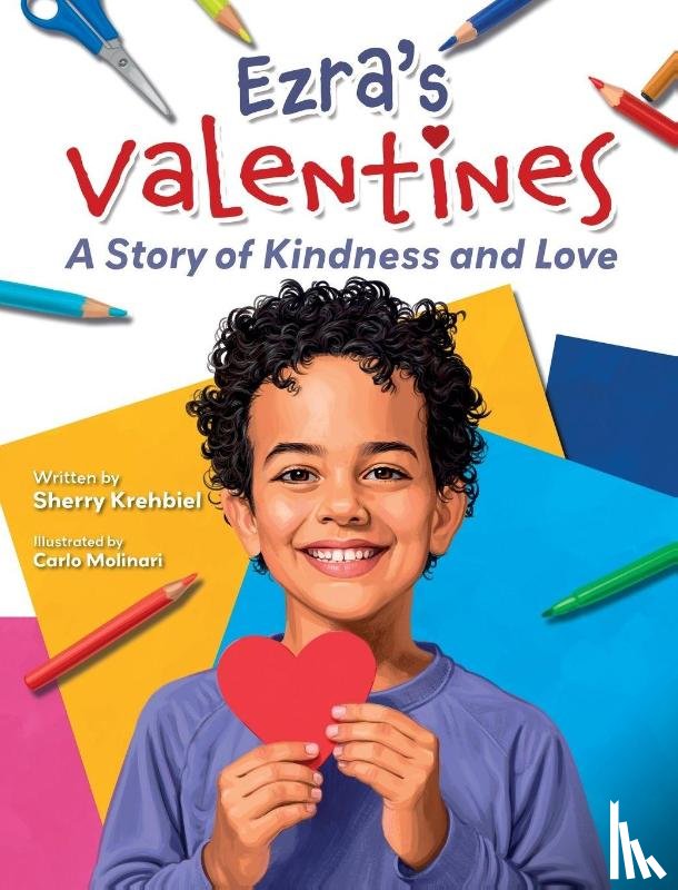 Krehbiel, Sherry - Ezra's Valentines
