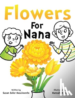 Soler Nascimento, Susan - Flowers For Nana