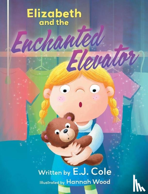 Cole, E. J. - Elizabeth and the Enchanted Elevator