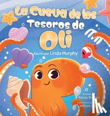 Murphy, Linda - La Cueva de los Tesoros de Oli