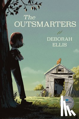 Ellis, Deborah - The Outsmarters