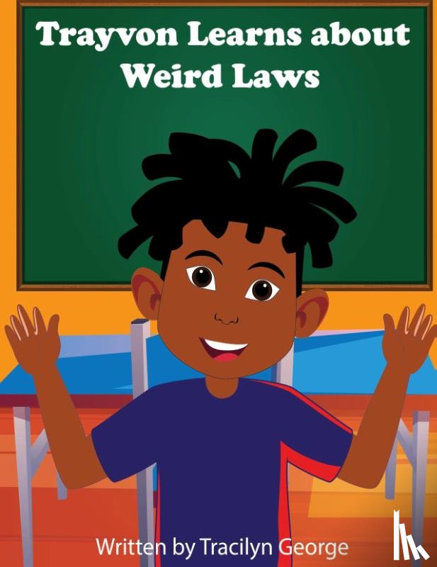 George, Tracilyn - Trayvon Learns about Weird Laws