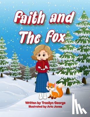 George, Tracilyn - Faith and the Fox