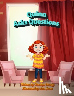 George, Tracilyn - Quinn Asks Questions