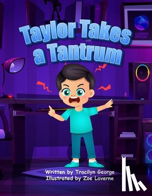 George, Tracilyn - Taylor Takes a Tantrum