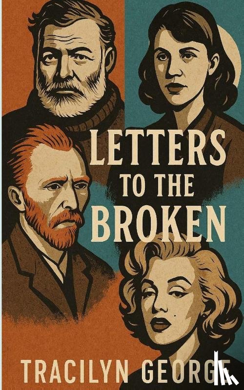 George, Tracilyn - Letters to the Broken