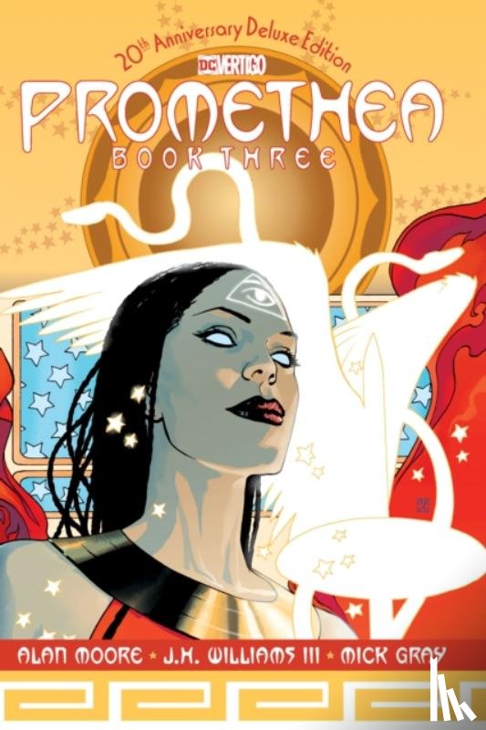 Moore, Alan - Promethea: The 20th Anniversary Deluxe Edition Book Three
