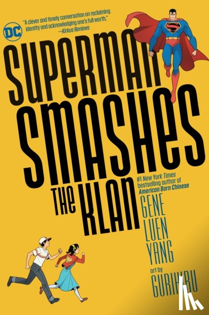 Yang, Gene Luen, Gurihuru - Superman Smashes the Klan