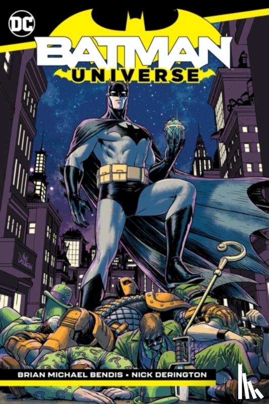 Bendis, Brian Michael - Batman: Universe
