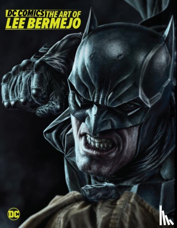 Bermejo, Lee - DC Comics: The Art of Lee Bermejo