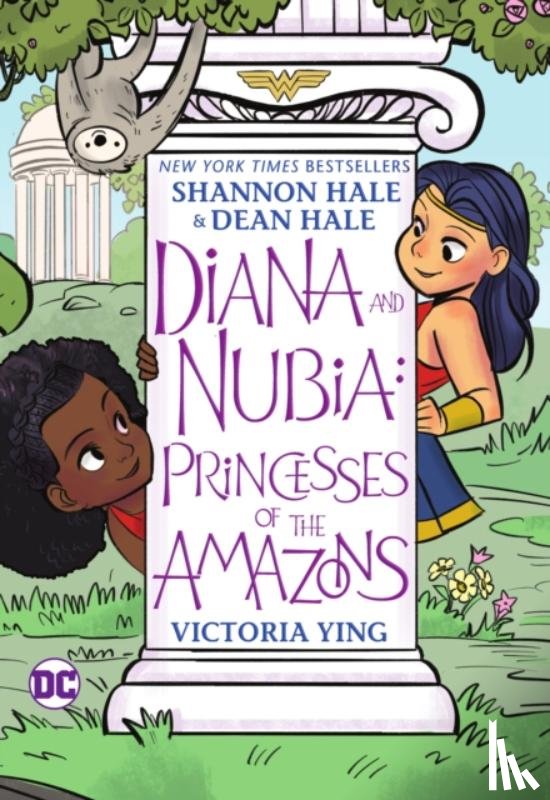 Hale, Shannon, Hale, Dean - Diana and Nubia: Princesses of the Amazons