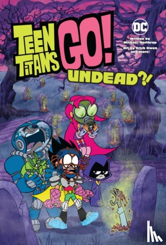 Northrop, Michael, Owen, Eric - Teen Titans Go!: Undead?!