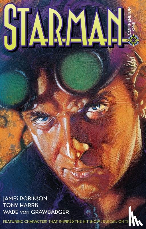 Robinson, James, Harris, Tony - Starman Compendium One