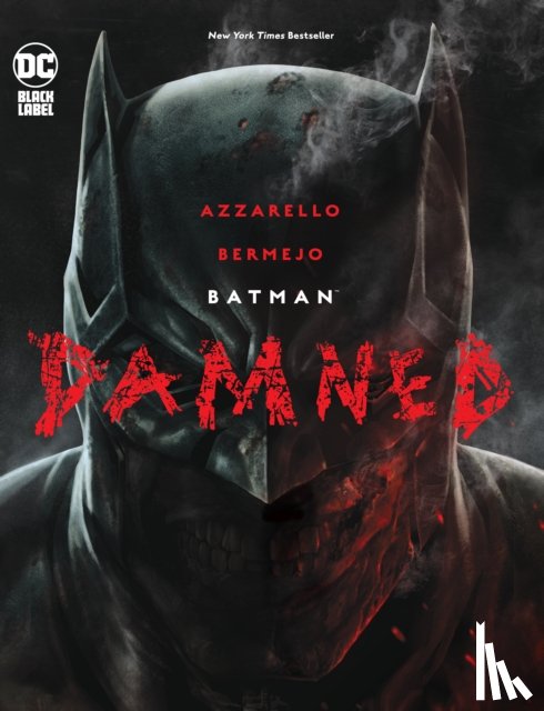 Azzarello, Brian, Bermejo, Lee - Batman: Damned