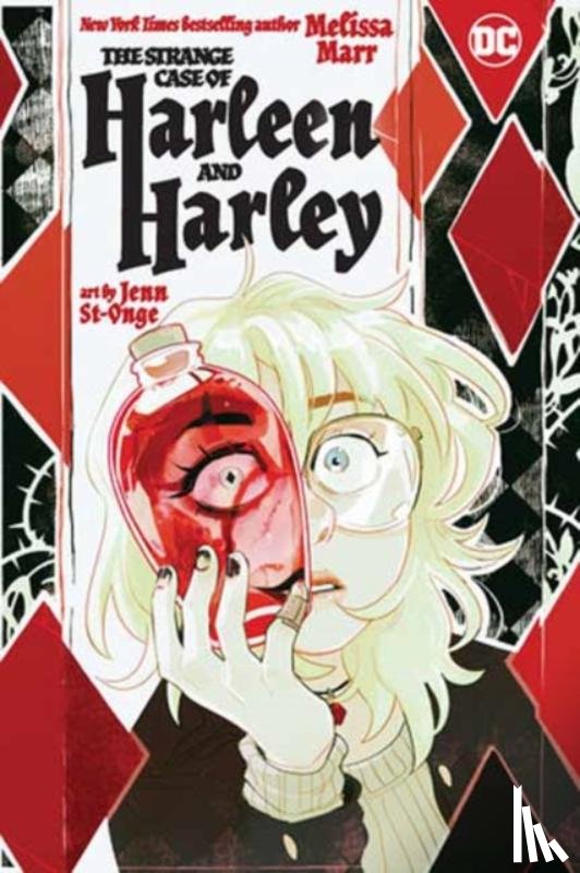 Marr, Melissa, St-Onge, Jenn - The Strange Case of Harleen and Harley