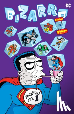 Duffy, Chris - Bizarro Comics The Deluxe Edition