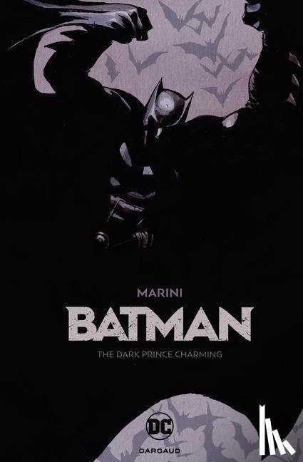 Marini, Enrico - Batman: The Dark Prince Charming