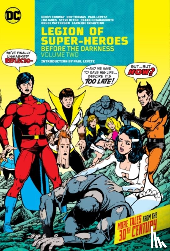 Conway, Gerry, Ditko, Steve - Legion of Super-Heroes: Before the Darkness Vol. 2