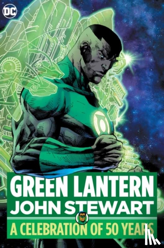 Johns, Geoff, Wein, Len - Green Lantern: John Stewart - A Celebration of 50 Years