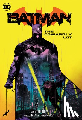 IV, James Tynion, Jimenez, Jorge - Batman Vol. 4: The Cowardly Lot