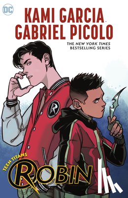 Garcia, Kami, Picolo, Gabriel - Teen Titans: Robin