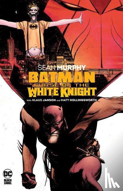 Murphy, Sean, Janson, Klaus - Batman: Curse of the White Knight
