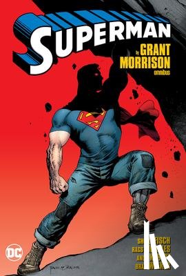 Morrison, Grant, Morales, Rags - Superman by Grant Morrison Omnibus