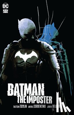 Tomlin, Mattson, Sorrentino, Andrea - Batman: The Imposter