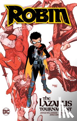 Williamson, Joshua, Melnikov, Gleb - Robin Vol. 1: The Lazarus Tournament