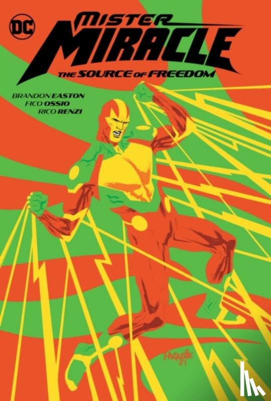 Easton, Brandon, Ossio, Fico - Mister Miracle: The Source of Freedom