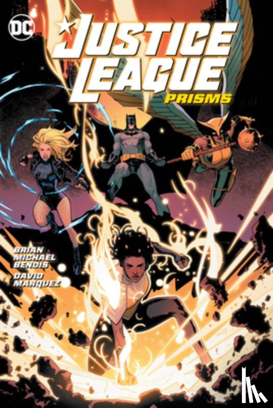 Bendis, Brian Michael, Marquez, David - Justice League Vol. 1: Prisms