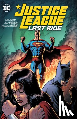 Zdarsky, Chip, Mendonca, Miguel - Justice League: Last Ride