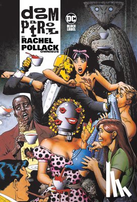 Pollack, Rachel, Medley, Linda - Doom Patrol by Rachel Pollack Omnibus