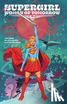 King, Tom - Supergirl: Woman of Tomorrow