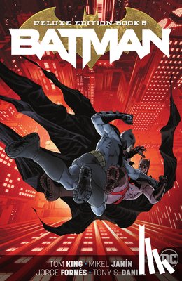 King, Tom, Gerads, Mitch - Batman: The Deluxe Edition Book 6