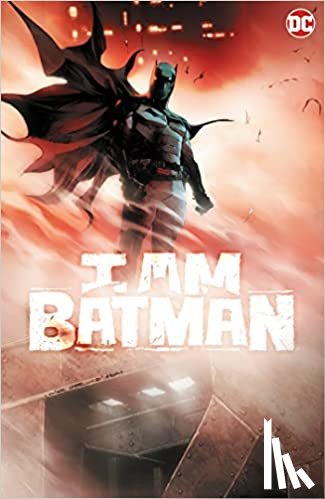 Ridley, John, Coipel, Olivier - I Am Batman Vol. 1