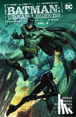 Ayala, Vita, Russell, Mark - Batman: Urban Legends Vol. 3