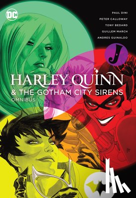Dini, Paul, March, Guillem - Harley Quinn & The Gotham City Sirens Omnibus (2022 Edition)