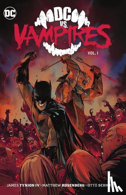 IV, James Tynion, Schmidt, Otto - DC vs. Vampires Vol. 1