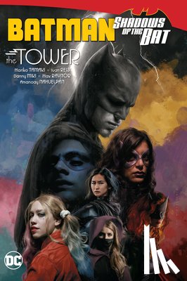Tamaki, Mariko, Reis, Ivan - Batman: Shadows of the Bat: The Tower
