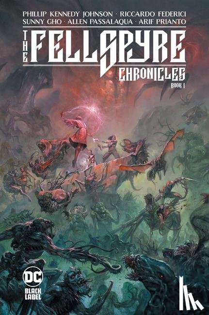 Johnson, Phillip Kennedy - The Fellspyre Chronicles Book I
