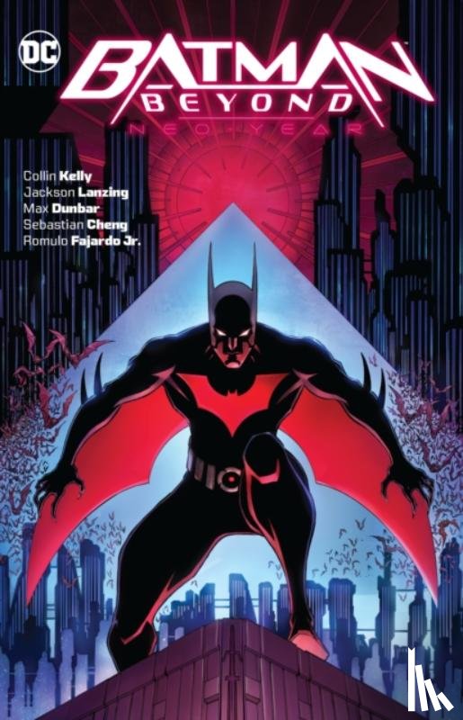 Kelly, Collin, Lanzing, Jackson - Batman Beyond: Neo-Year