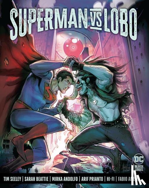 Seeley, Tim, Beattie, Sarah - Superman Vs. Lobo