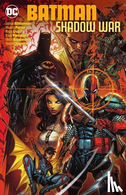 Williamson, Joshua, Porter, Howard - Batman: Shadow War