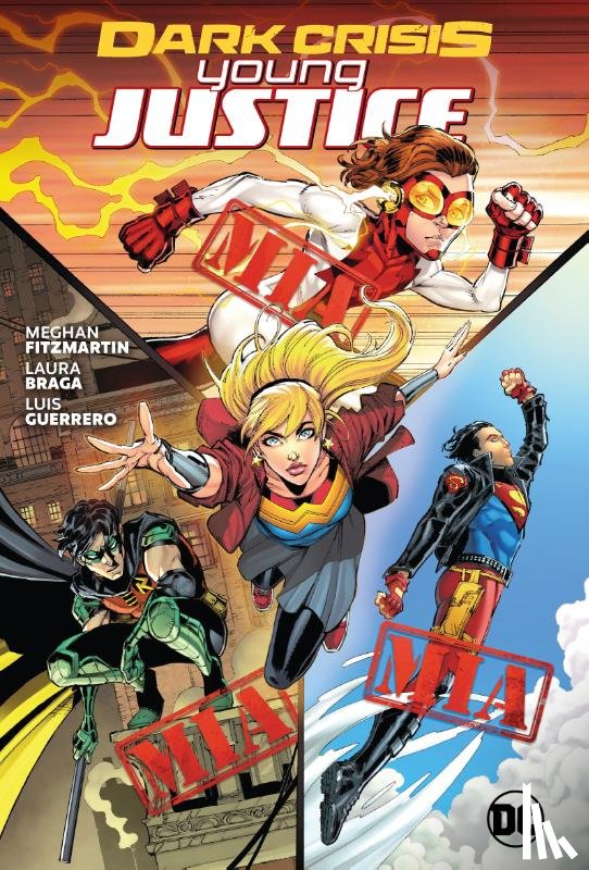 Fitzmartin, Meghan, Braga, Laura - Dark Crisis: Young Justice