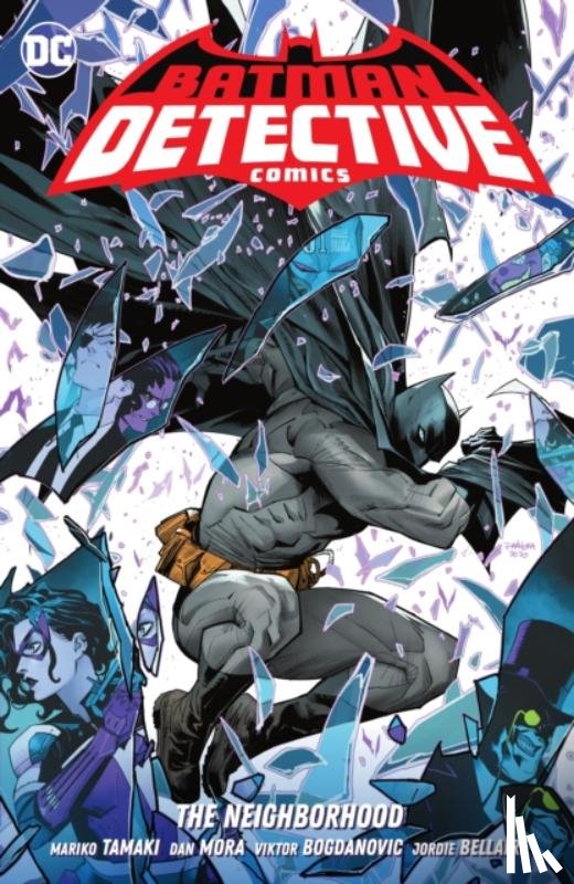 Tamaki, Mariko, Mora, Dan - Batman: Detective Comics Vol. 1: The Neighborhood