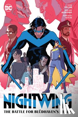 Taylor, Tom, Redondo, Bruno - Nightwing Vol.3: The Battle for Bludhavens Heart