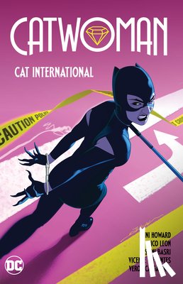 Howard, Tini, Leon, Nico - Catwoman Vol. 2: Cat International